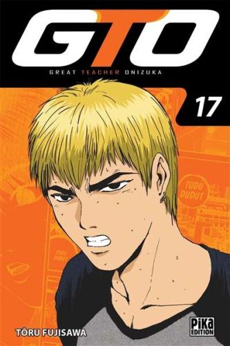 Gto (great teacher onizuka), vol. 17