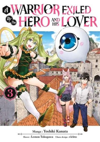 A warrior exiled by the hero and his lover, vol. 3