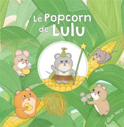 Popcorn de lulu, (le)