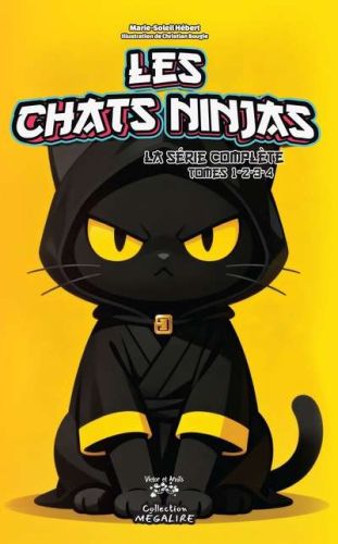Chats ninjas - la série complète, (les)