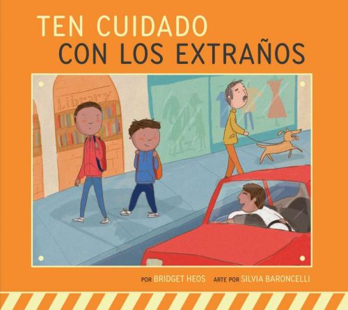 Ten cuidado con los extraños
