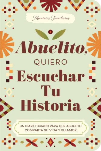 Abuelito, quiero escuchar tu historia