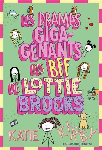 Dramas giga-gênants des bff de lottie brooks, (les)