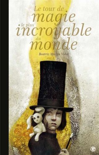 Tour de magie le plus incroyable du monde, (le)