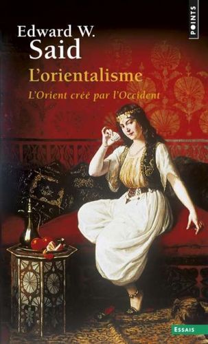 Orientalisme, (l')
