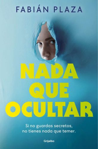 Nada que ocultar / nothing to hide