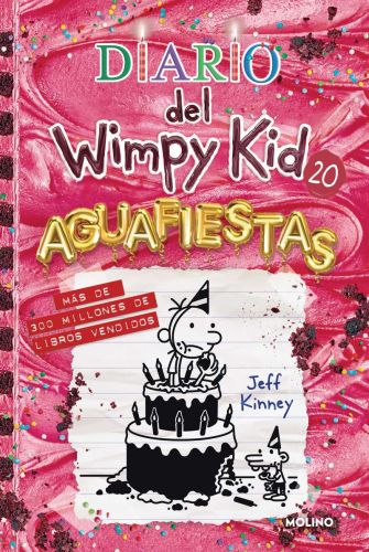 Diario del wimpy kid: aguafiestas / partypooper