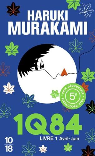 1q84, vol. 1. avril-juin