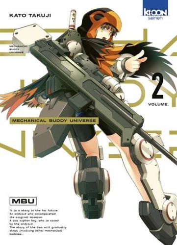 Mechanical buddy universe, vol. 2