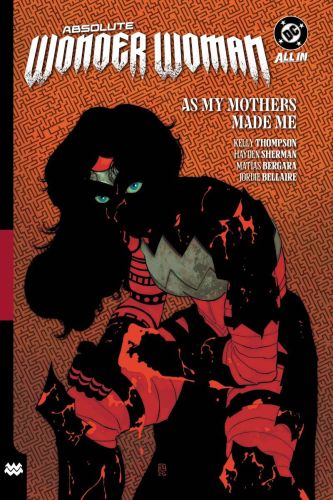 Absolute wonder woman vol. 2: as my mothers made me