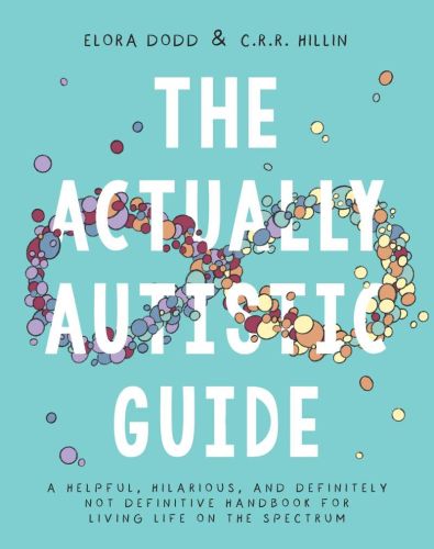 The actually autistic guide