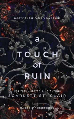A touch of ruin, book 2, hades x persephone