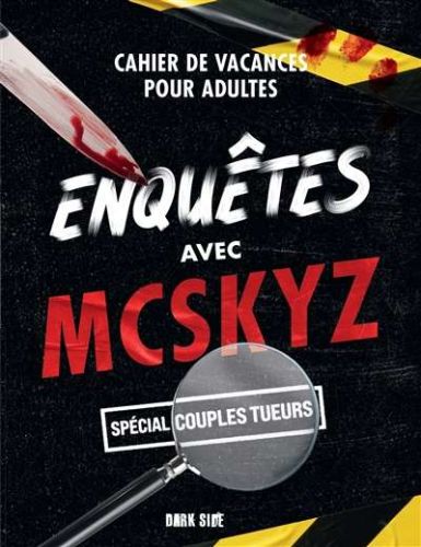 Enquêtes avec mcskyz