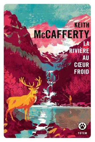 Rivière au coeur froid, (la)