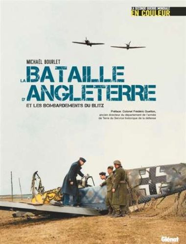 Bataille d'angleterre et les bombardements du blitz, (la)