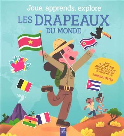 Drapeaux du monde, (les)