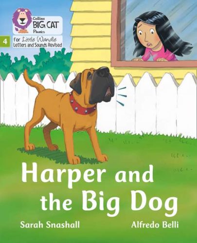 Harper and the big dog: phase 4 set 2 (big cat phonics for little wandle letters and sounds revised)