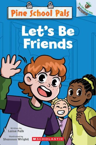 Let's be friends, book 1, pine school pals