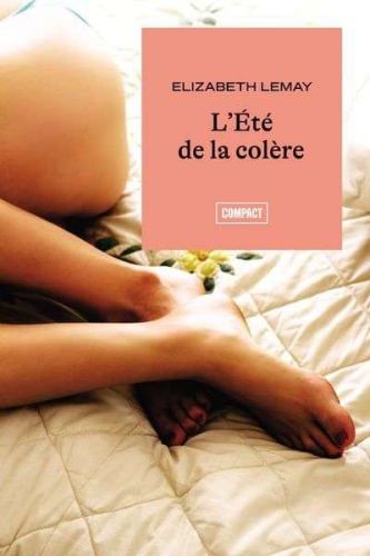 Été de la colère, (l')
