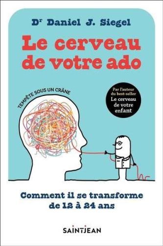 Cerveau de votre ado, (le)