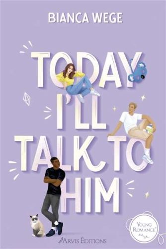 Today i'll talk to him