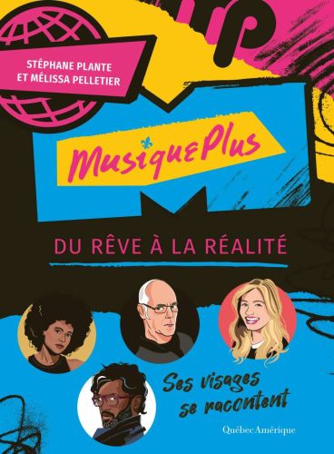 Musiqueplus : du rêve à la réalité