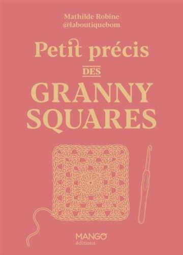 Petit précis des granny squares