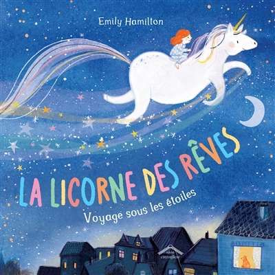 Licorne des rêves, (la)