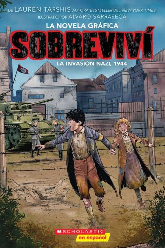 Sobreviví la invasión nazi, 1944 (graphix) (i survived the nazi invasion, 1944)