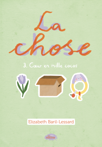 La chose, tome 3, coeur en mille cocos