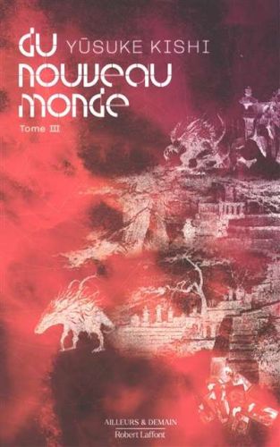Du nouveau monde, vol. 3