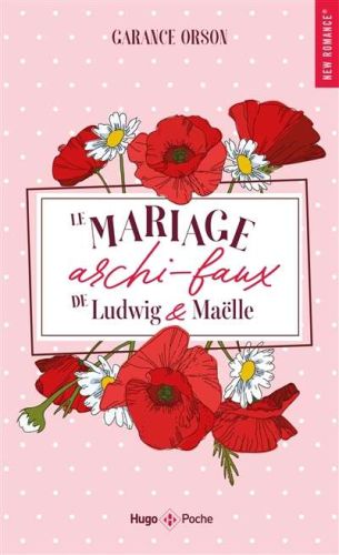 Mariage archi-faux de ludwig & maëlle, (le)