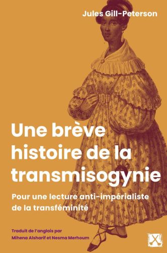 Une brève histoire de la transmisogynie