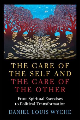 The care of the self and the care of the other