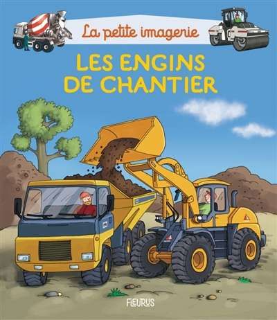 Engins de chantier, (les)