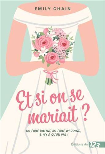 Et si on se mariait ?