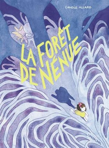 Forêt de nénue, (la)