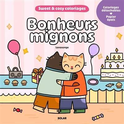 Bonheurs mignons