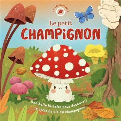 Petit champignon, (le)