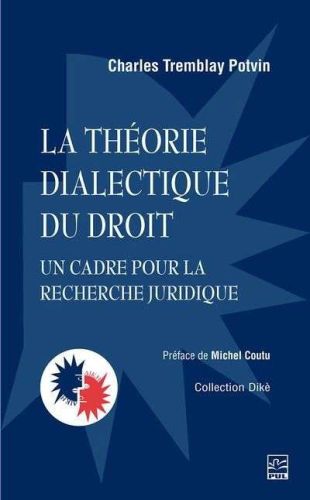 Théorie dialectique du droit, (la)