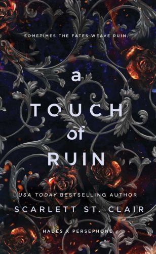 A touch of ruin, book 2, hades x persephone