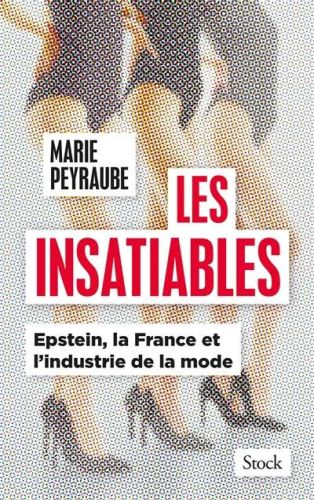 Insatiables, (les)