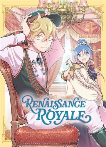 Renaissance royale, vol. 4