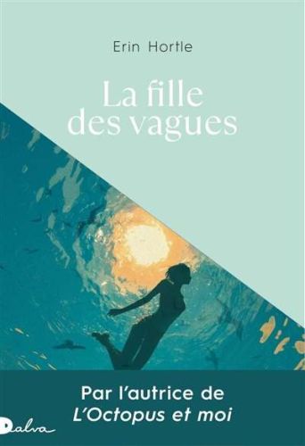 Fille des vagues, (la)
