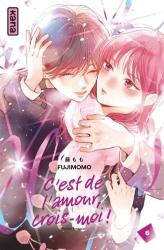 C'est de l'amour, crois-moi !, vol. 6