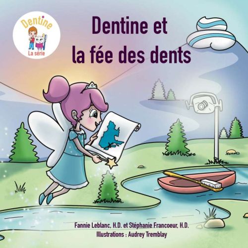 Dentine et la fée des dents