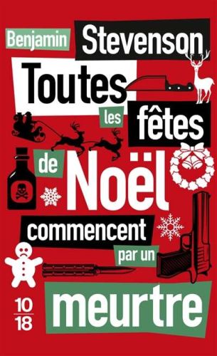 Toutes les fêtes de noël commencent par un  meurtre