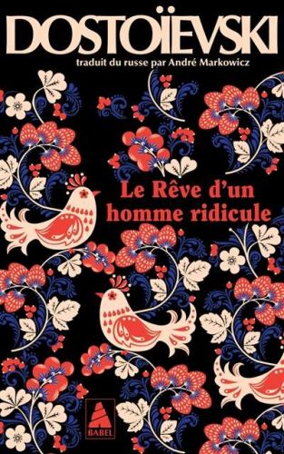 Rêve d'un homme ridicule, (le)