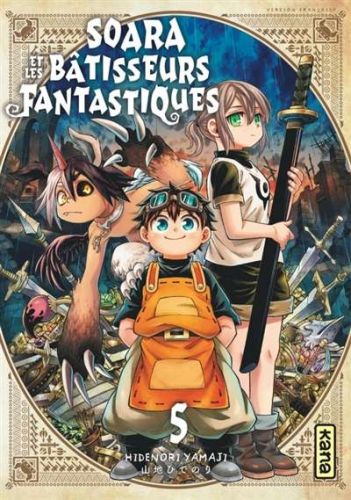 Soara et les bâtisseurs fantastiques, vol. 5