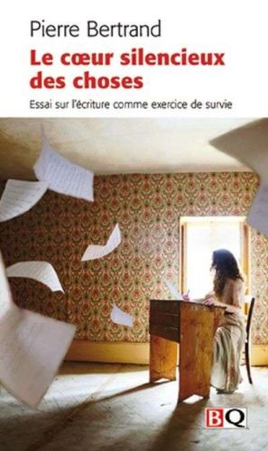 Coeur silencieux des choses, (le)